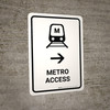 Metro Access With Right Arrow White Portrait - Wall Sign Metro Access With Right Arrow White Portrait - Wall Sign