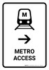 Metro Access With Right Arrow White Portrait - Wall Sign Metro Access With Right Arrow White Portrait - Wall Sign