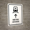 Metro Access With Up Arrow White Portrait - Wall Sign