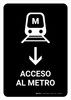 Metro Access With Down Arrow Black Spanish Portrait - Wall Sign