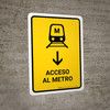 Metro Access With Down Arrow Yellow Spanish Portrait - Wall Sign