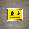 Nursing Room With Down Arrow Yellow Landscape - Wall Sign Nursing Room With Down Arrow Yellow Landscape - Wall Sign