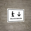 Prayer Room With Down Arrow White Spanish Landscape - Wall Sign