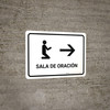 Prayer Room With Right Arrow White Spanish Landscape - Wall Sign Prayer Room With Right Arrow White Spanish Landscape - Wall Sign