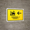 Terminal 1 With Left Arrow Yellow Bilingual Spanish Landscape - Wall Sign Terminal 1 With Left Arrow Yellow Bilingual Spanish Landscape - Wall Sign