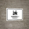 Terminal 1 White Bilingual Landscape - Wall Sign