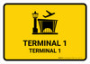Terminal 1 Yellow Bilingual Spanish Landscape - Wall Sign