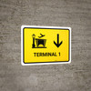 Terminal 1 With Down Arrow Yellow Landscape - Wall Sign