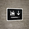 Terminal 1 With Down Arrow Black Spanish Landscape - Wall Sign