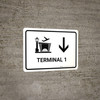 Terminal 1 With Down Arrow White Spanish Landscape - Wall Sign