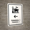 Terminal 1 With Left Arrow White Bilingual Spanish Portrait - Wall Sign