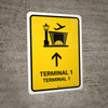 Terminal 1 With Up Arrow Yellow Bilingual Spanish Portrait - Wall Sign
