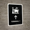 Terminal 1 With Up Arrow Black Portrait - Wall Sign Terminal 1 With Up Arrow Black Portrait - Wall Sign