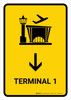 Terminal 1 With Down Arrow Yellow Spanish Portrait - Wall Sign