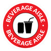 Beverage Aisle Circle - Floor Sign Beverage Aisle Circle - Floor Sign