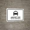 Airport Taxi White Bilingual Spanish Landscape - Wall Sign