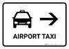 Airport Taxi With Right Arrow White Landscape - Wall Sign