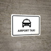 Airport Taxi White Landscape - Wall Sign