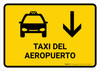 Airport Taxi With Down Arrow Yellow Spanish Landscape - Wall Sign