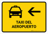 Airport Taxi With Left Arrow Yellow Spanish Landscape - Wall Sign
