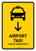 Airport Taxi With Down Arrow Yellow Bilingual Spanish Portrait - Wall Sign