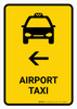 Airport Taxi With Left Arrow Yellow Portrait - Wall Sign