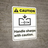 Caution: Sharps Handling ANSI - Wall Sign Caution: Sharps Handling ANSI - Wall Sign