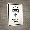 Airport Taxi With Up Arrow White Portrait - Wall Sign Airport Taxi With Up Arrow White Portrait - Wall Sign
