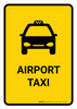 Airport Taxi Yellow Portrait - Wall Sign Airport Taxi Yellow Portrait - Wall Sign