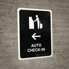 Auto Check In With Left Arrow Black Portrait - Wall Sign Auto Check In With Left Arrow Black Portrait - Wall Sign