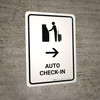Auto Check In With Right Arrow White Portrait - Wall Sign