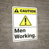 Caution: Men Working ANSI - Wall Sign