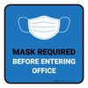Mask Required Before Entering Office Blue Square - Floor Sign