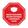 Stop: Mask Required Before Entering Conference Room Circular Circular - Floor Sign Stop: Mask Required Before Entering Conference Room Circular Circular - Floor Sign