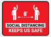 Social Distancing Keeps Us Safe Red Rectangular - Floor Sign