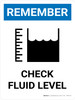 Remember: Check Fluid Level with Icon Portrait - Wall Sign