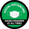 Social Distancing Masks Required At All Times Green Circular - Floor Sign