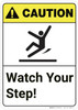 Caution: Watch Your Step ANSI - Wall Sign