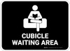 Cubicle Waiting Area Black Rectangle - Floor Sign Cubicle Waiting Area Black Rectangle - Floor Sign