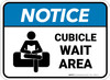Notice: Cubicle Wait Area Rectangle - Floor Sign