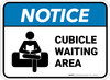 Notice: Cubicle Waiting Area Rectangle - Floor Sign Notice: Cubicle Waiting Area Rectangle - Floor Sign