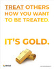 Golden Rule - Treat Others How you Want to Be Treated - Poster