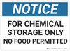 Notice: Chemical Storage Only - Wall Sign