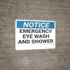 Notice: Emergency Eye Wash Shower - Wall Sign Notice: Emergency Eye Wash Shower - Wall Sign