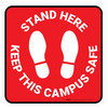 Stand Here - Keep This Campus Safe Red Square - Floor Sign Stand Here - Keep This Campus Safe Red Square - Floor Sign