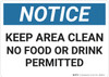 Notice: Keep Area Clean - Wall Sign Notice: Keep Area Clean - Wall Sign