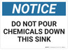 Notice: No Pouring Chemicals Sink - Wall Sign