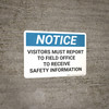 Notice: Osha Visitors Must Report To Field Office - Wall Sign