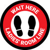 Wait Here: Ladies Room Line Red Circular - Floor Sign