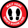 Wait Here: Men Room Line Red Circular - Floor Sign Wait Here: Men Room Line Red Circular - Floor Sign